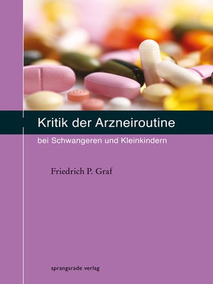 cover image of Kritik der Arzneiroutine bei Schwangeren und Kleinkindern